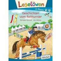 LOEWE VERLAG 978-3-7432-0717-2 Leselöwen 2. Klasse - Geschichten vom Reitturnier von Loewe