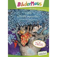 LOEWE VERLAG 978-3-7432-0726-4 Bildermaus - Tafiti schläft woanders von Loewe