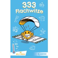 LOEWE VERLAG 978-3-7432-0792-9 333 Kinderwitze - Flachwitze LOEWE VERLAG 978-3-7432-0792-9 333 Kinderwitze - Flachwitze von Loewe