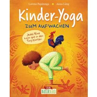 LOEWE VERLAG 978-3-7432-0885-8 Pajalunga, Kinder-Yoga zum Aufwachen (Naturkind) von Loewe