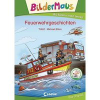 LOEWE VERLAG 978-3-7432-0910-7 Bildermaus - Feuerwehrgeschichten von Loewe