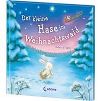 LOEWE VERLAG 978-3-7432-1154-4 Harry, Der kleine Hase im Weihnachtswald LOEWE VERLAG 978-3-7432-1154-4 Harry, Der kleine Hase im Weihnachtswald von Loewe