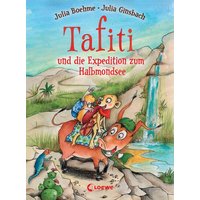 LOEWE VERLAG 978-3-7432-1207-7 Boehme, Tafiti und die Expedition zum Halbmondsee (Band 18) von Loewe