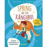 LOEWE VERLAG 978-3-7432-1230-5 Fritzsche, Spring wie ein Känguru - Spielerische Bewegungsübungen für Kindergartenkinder LOEWE VERLAG 978-3-7432-1230-5 Fritzsche, Spring wie ein Känguru - Spielerische Bewegungsübungen für Kindergartenkinder von Loewe