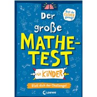 LOEWE VERLAG 978-3-7432-1243-5 Der große Mathetest - Stell dich der Challenge! von Loewe