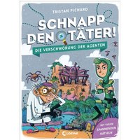 LOEWE VERLAG 978-3-7432-1336-4 Schnapp den Täter! Verschwörung der Agenten LOEWE VERLAG 978-3-7432-1336-4 Schnapp den Täter! Verschwörung der Agenten von Loewe