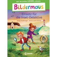 LOEWE VERLAG 978-3-7432-1421-7 Bildermaus - Einsatz für die Insel-Detektive von Loewe