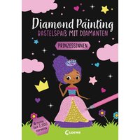 LOEWE VERLAG 978-3-7432-1543-6 Diamond Painting - Prinzessinnen von Loewe