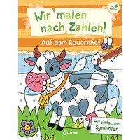 LOEWE VERLAG 978-3-7432-1577-1 Wir malen nach Zahlen! - Auf dem Bauernhof von Loewe