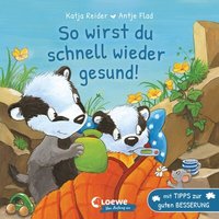 LOEWE VERLAG 978-3-7432-1591-7 Reider, So wirst du schnell wieder gesund! LOEWE VERLAG 978-3-7432-1591-7 Reider, So wirst du schnell wieder gesund! von Loewe