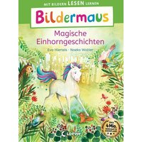 LOEWE VERLAG 978-3-7432-1638-9 Bildermaus - Magische Einhorngeschichten von Loewe