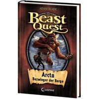 LOEWE VERLAG 978-3-7855-6158-4 Blade, Beast Quest Band 03 Arcta, Bezwinger Berge von Loewe