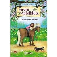 LOEWE VERLAG 978-3-7855-7936-7 Young, Ponyhof Apfelblüte Bd. 03 Lotte und Goldst von Loewe