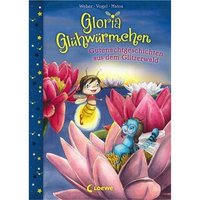 LOEWE VERLAG 978-3-7855-8477-4 Weber, Gloria Glühwürmchen - Glitzerwald von Loewe