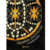 LOEWE VERLAG 978-3-7855-8684-6 Mandala-Malträume: Orientzauber von Loewe
