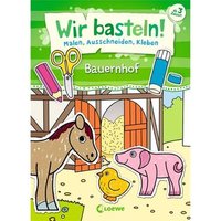LOEWE VERLAG 978-3-7855-8690-7 Wir basteln! Malen, Schneiden, Kleben - Bauernhof LOEWE VERLAG 978-3-7855-8690-7 Wir basteln! Malen, Schneiden, Kleben - Bauernhof von Loewe