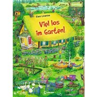 LOEWE VERLAG 978-3-7855-8698-3 Viel los im Garten! (Naturkind) von Loewe
