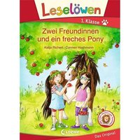 LOEWE VERLAG 978-3-7855-8704-1 Leselöwen 1. Klasse - Zwei Freundinnen und ein Pony von Loewe