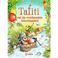 LOEWE VERLAG 978-3-7855-8846-8 Boehme, Tafiti Bd. 10 verschwundene Geburtstagski von Loewe