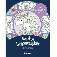 LOEWE VERLAG 978-3-7855-8875-8 Mandala-Lichterzauber Einhörner + Sticker LOEWE VERLAG 978-3-7855-8875-8 Mandala-Lichterzauber Einhörner + Sticker von Loewe
