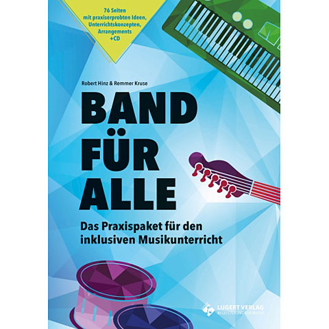 Lugert Band für alle: Das Praxispaket für den inklusiven Lugert Band für alle: Das Praxispaket für den inklusiven von Lugert