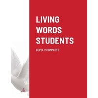 Living Words Students Level 2 Complete von Lulu