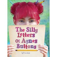 The Silly Letters of Agnes Buttons von Lulu