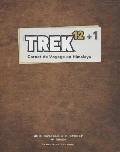 Lumberjacks Studio Trek 12+1 Reisetagebuch aus Himalaya von Lumberjacks Studio