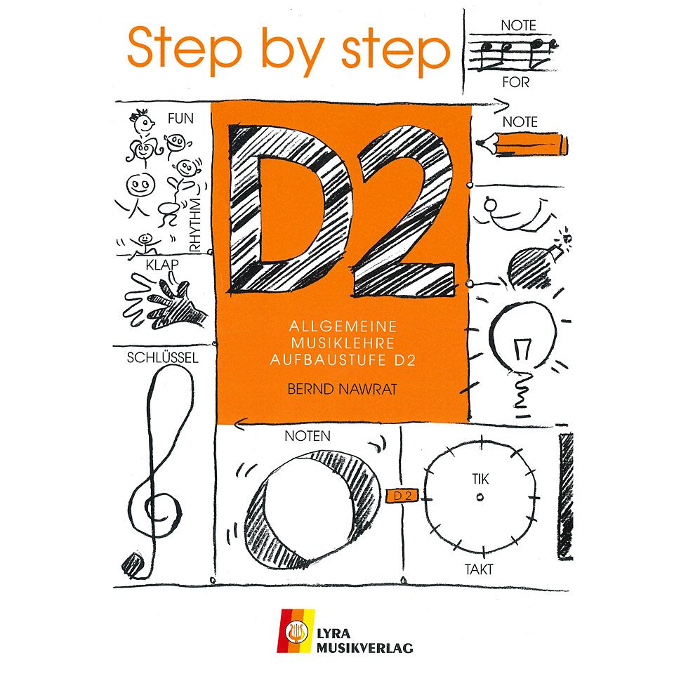 Lyra Allgemeine Musiklehre für Einsteiger D2 Arbeitsheft (Step by Lyra Allgemeine Musiklehre für Einsteiger D2 Arbeitsheft (Step by von Lyra