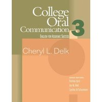 College Oral Communication 3: Houghton Mifflin English for Academic Success von Cengage Learning