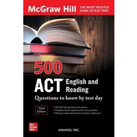 500 ACT English and Reading Questions to Know by Test Day, Third Edition von MCGRAW-HILL Higher Education