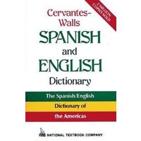 Cervantes-Walls Spanish and English Dictionary von MCGRAW-HILL Higher Education