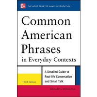 Common American Phrases in Everyday Contexts von MCGRAW-HILL Higher Education