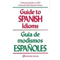 Guide to Spanish Idioms von MCGRAW-HILL Higher Education