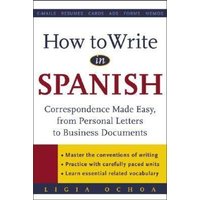 How to Write in Spanish von MCGRAW-HILL Higher Education