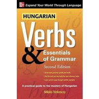 Hungarian Verbs & Essentials of Grammar 2E. von MCGRAW-HILL Higher Education