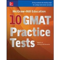 McGraw-Hill Education 10 GMAT Practice Tests von MCGRAW-HILL Higher Education