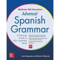 McGraw-Hill Education Advanced Spanish Grammar von MCGRAW-HILL Higher Education