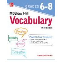 McGraw Hill Vocabulary Grades 6-8, Third Edition von MCGRAW-HILL Higher Education