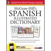 McGraw-Hill's Spanish Illustrated Dictionary von MCGRAW-HILL Higher Education