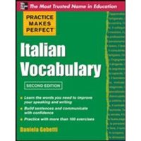 Practice Makes Perfect Italian Vocabulary von MCGRAW-HILL Higher Education