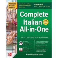 Practice Makes Perfect: Complete Italian All-in-One, Premium Second Edition von MCGRAW-HILL Higher Education