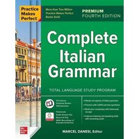 Practice Makes Perfect: Complete Italian Grammar, Premium Fourth Edition von MCGRAW-HILL Higher Education
