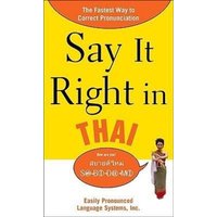 Say It Right in Thai von MCGRAW-HILL Higher Education