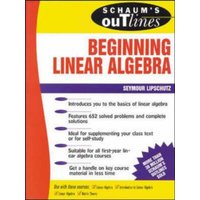 Schaum's Outline of Beginning Linear Algebra von MCGRAW-HILL Higher Education