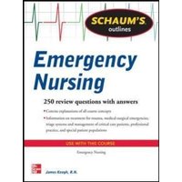 Schaum's Outline of Emergency Nursing von MCGRAW-HILL Higher Education