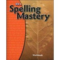 Spelling Mastery Level A, Student Workbook von MCGRAW-HILL Higher Education