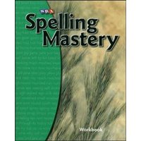 Spelling Mastery Level B, Student Workbook von MCGRAW-HILL Higher Education