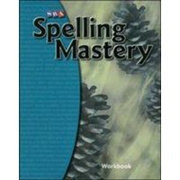 Spelling Mastery Level E, Student Workbook von MCGRAW-HILL Higher Education