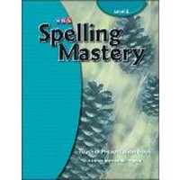 Spelling Mastery Level E, Teacher Materials von MCGRAW-HILL Higher Education